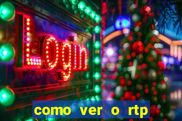 como ver o rtp dos slots